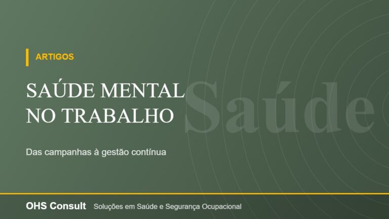 Saúde mental no trabalho – Das campanhas à gestão contínua
