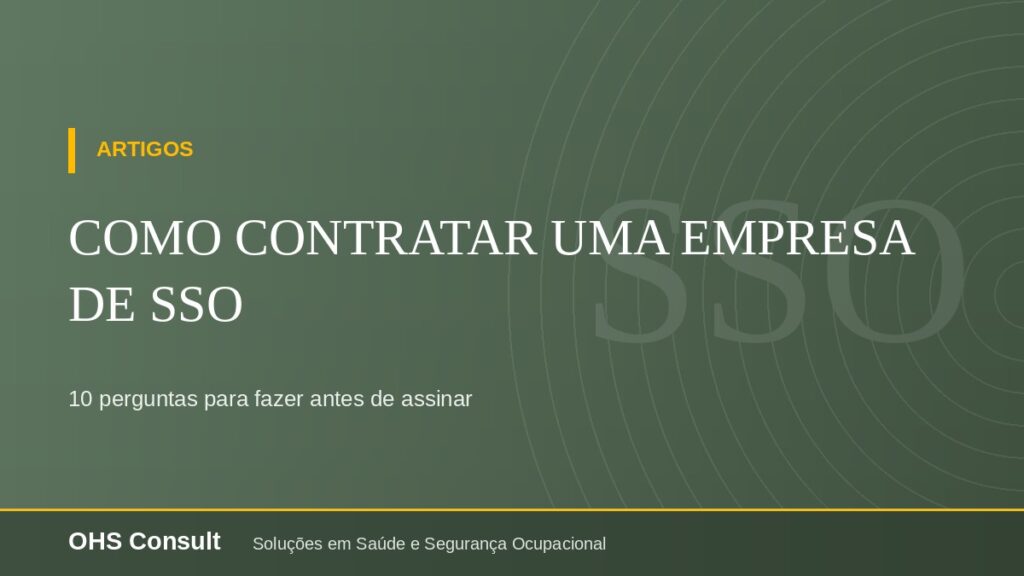 Como contratar uma empresa de SSO: 10 perguntas para fazer antes de assinar